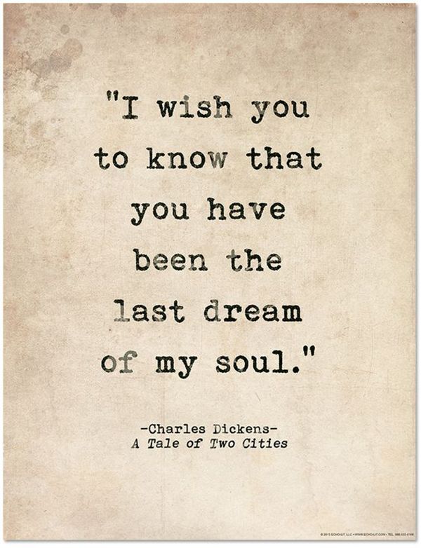 dickens saying about last dream in his soul